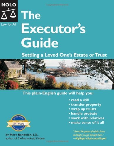 Executor's Guide: Settling a Loved One's Estate or Trust (2nd Edition)