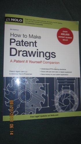 How to Make Patent Drawings: A Patent It Yourself Companion
