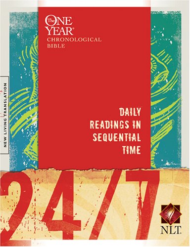 24/7: A One Year Chronological Bible