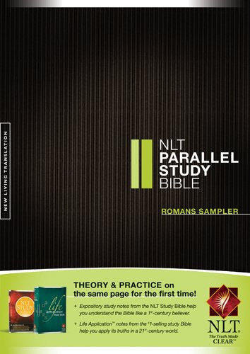 NLT Parallel Study Bible NLT: Romans sampler