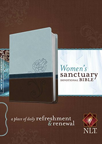 Women's Sanctuary Devotional Bible NLT  TuTone (LeatherLike  Cool Blue/Chocolate Rose): A Place of Daily Refreshment and Renewal