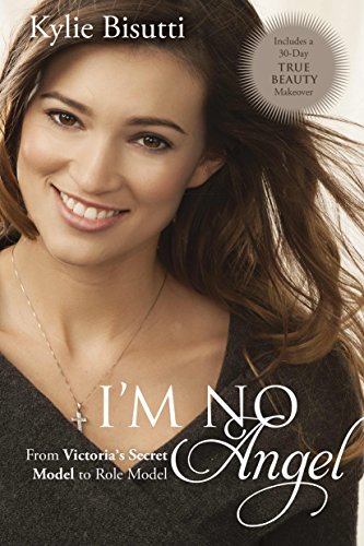 I'm No Angel: From Victoria's Secret Model to Role Model
