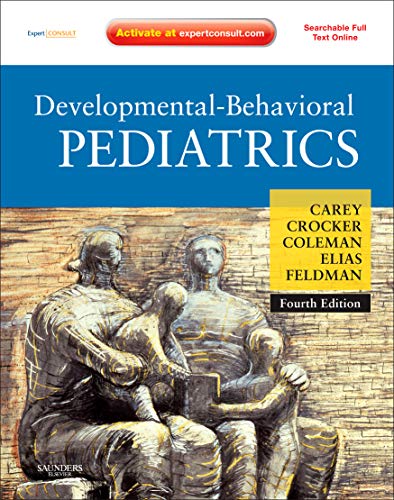 Developmental-Behavioral Pediatrics: Expert Consult - Online and Print