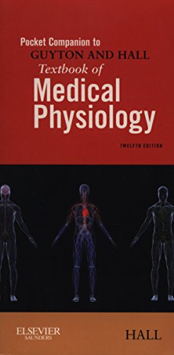 Pocket Companion to Guyton and Hall Textbook of Medical Physiology (Guyton Physiology)