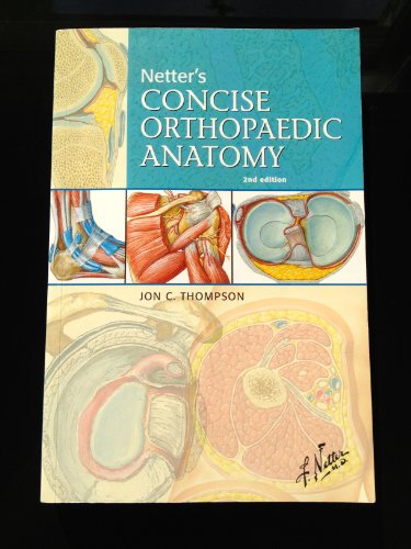 Netter's Concise Orthopaedic Anatomy (Netter Basic Science)