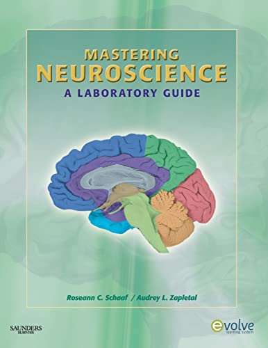 Mastering Neuroscience: A Laboratory Guide