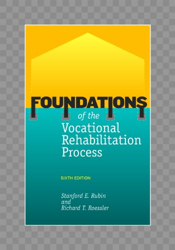 Foundations of the Vocational Rehabilitation Process