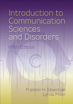 Introduction to Communication Sciences and Disorders