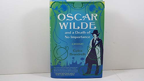 Oscar Wilde and a Death of No Importance: A Mystery