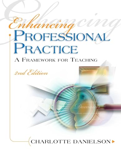 Enhancing Professional Practice: A Framework for Teaching