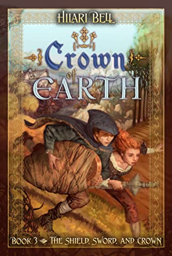 Crown of Earth (3) (The Shield, Sword, and Crown)