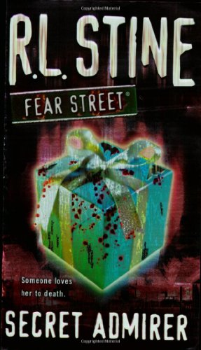 Secret Admirer (Fear Street, No. 36)