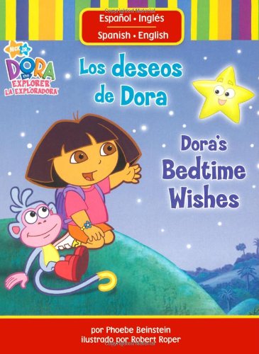 Los deseos de Dora/Dora's Bedtime Wishes (Dora la exploradora/ Dora The Explorer)