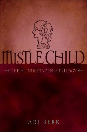 Mistle Child (2) (The Undertaken Trilogy)
