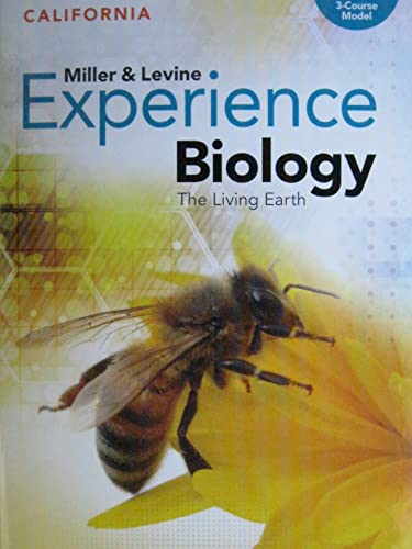 California Miller & Levine Experience Biology: The Living Earth 3-Course Model