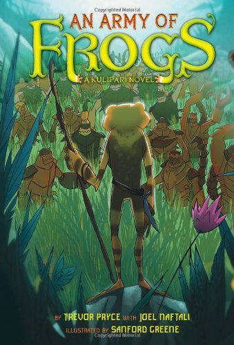 An Army of Frogs (A Kulipari Novel #1)