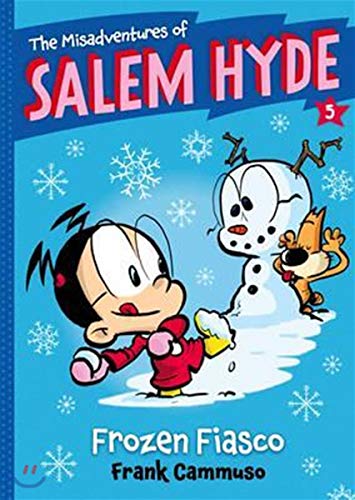 The Misadventures of Salem Hyde: Book Five: Frozen Fiasco