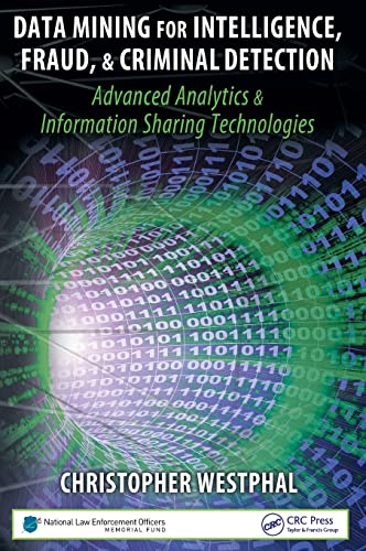 Data Mining for Intelligence, Fraud & Criminal Detection