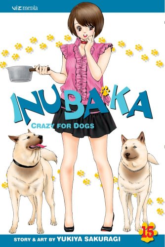 Inubaka: Crazy for Dogs, Vol. 15 (15)