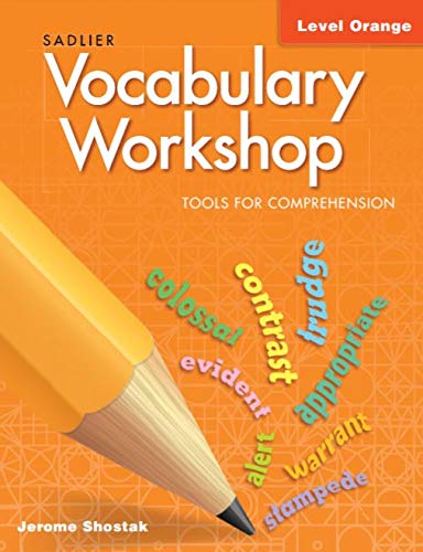 2021 Vocabulary Workshop, Tools for Comprehension - Level Orange
