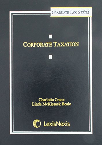 Corporate Taxation (Graduate Tax Series)