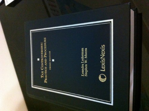 Tax Controversies: Practice and Procedure