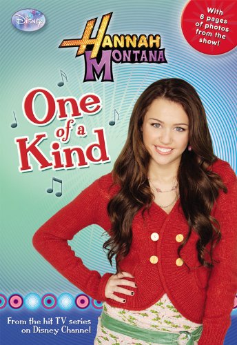 Hannah Montana #17: One of a Kind (Hannah Montana Junior Novel, 17)
