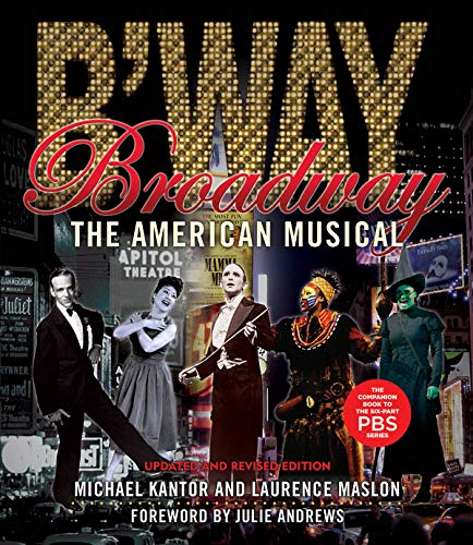 Broadway: The American Musical (Applause Books)