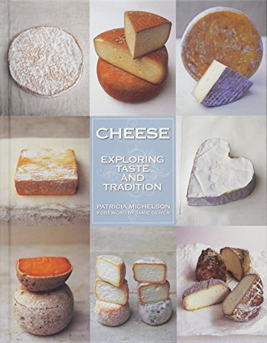 Cheese: Exploring Taste and Tradition