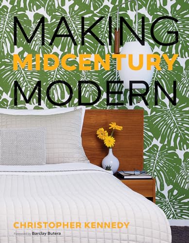 Making Midcentury Modern