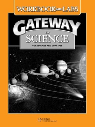 Gateway to Science: Workbook with Labs