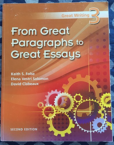 Great Writing 3: From Great Paragraphs to Great Essays