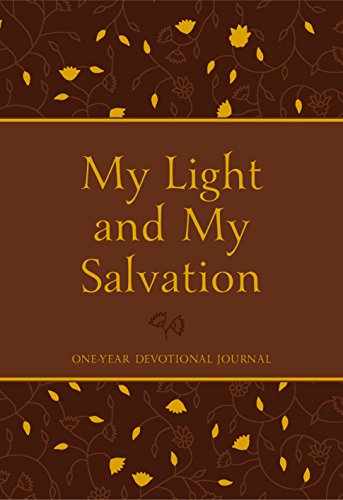 My Light and My Salvation: One-Year Devotional Journal