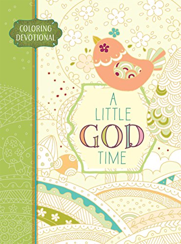 A Little God Time: Coloring Devotional (Majestic Expressions)