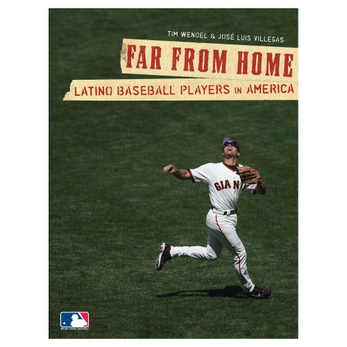 Far From Home: Latino Baseball Players in America