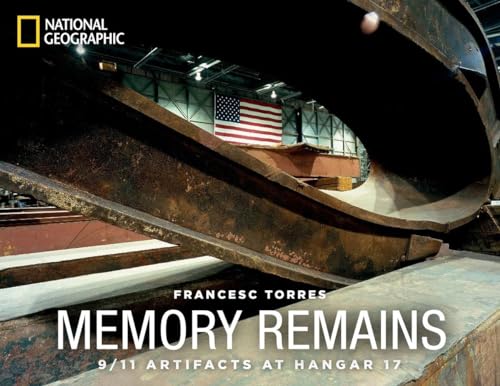 Memory Remains: 9/11 Artifacts at Hangar 17