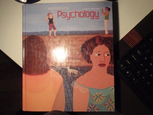Exploring Psychology, 8th Edition