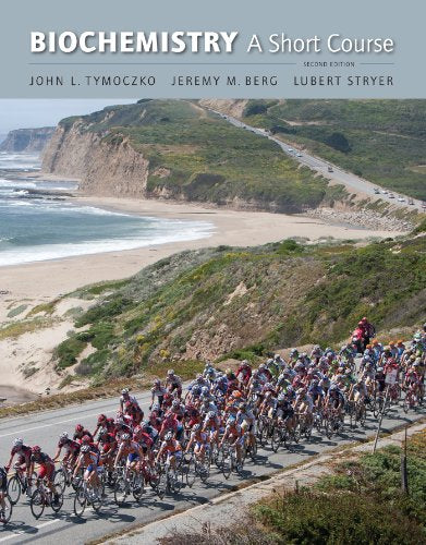 Biochemistry: A Short Course, 2nd Edition