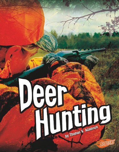 Deer Hunting (Blazers: Wild Outdoors)