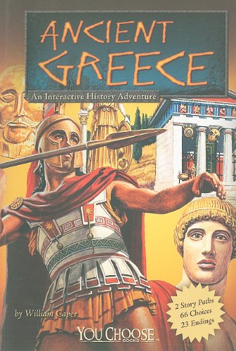 Ancient Greece: An Interactive History Adventure (You Choose: Historical Eras)