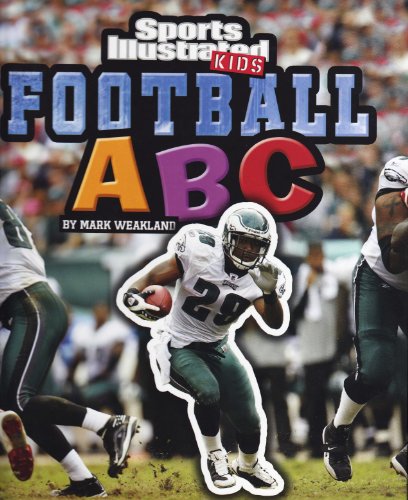 Football ABC (Sports Illustrated Kids: Rookie Books)