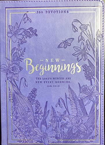 New Beginnings, 366 Devotions, The Lords Mercies Are New Every Morning