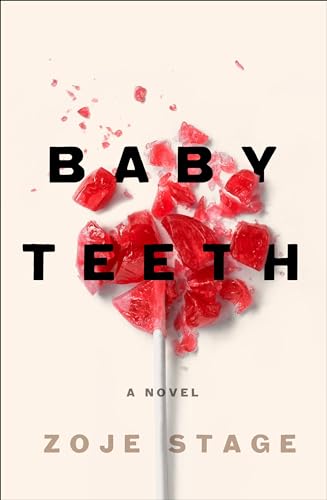 Baby Teeth (Thorndike Press Large Print Core)