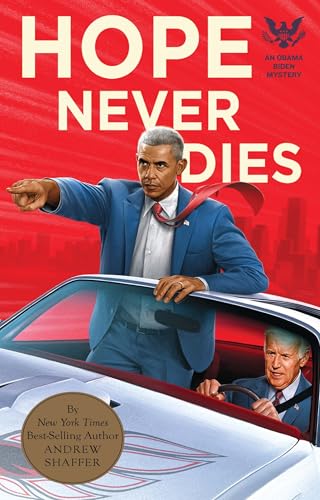 Hope Never Dies (An Obama Biden Mystery)