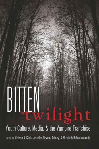 Bitten by Twilight: Youth Culture, Media, & the Vampire Franchise