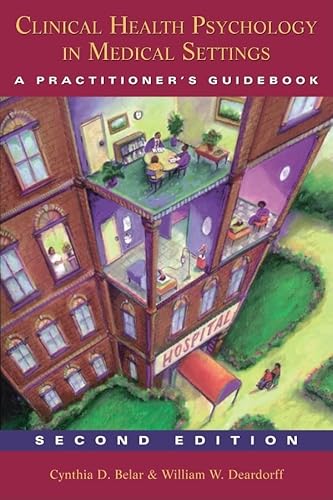 Clinical Health Psychology in Medical Settings: A Practitioner's Guidebook