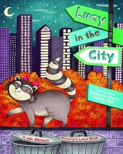 Lucy in the City: A Story About Developing Spatial Thinking Skills