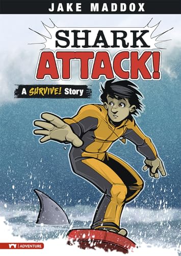 Shark Attack!: A Survive! Story (Jake Maddox Sports Stories) (Impact Books; A Jake Maddox Sports Story)