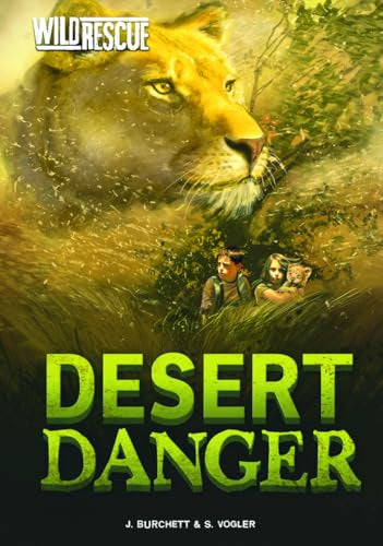 Desert Danger (Wild Rescue)