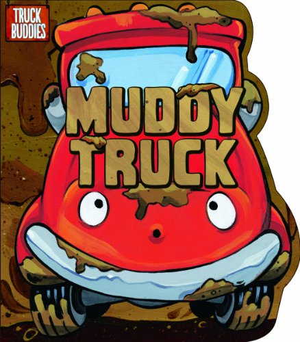 Muddy Truck (Truck Buddies)